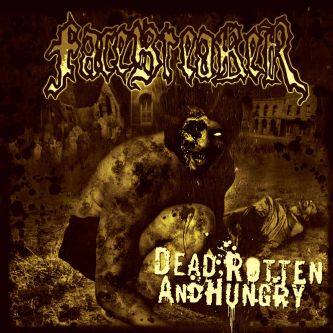FACEBREAKER Dead, Rotten And Hungry LP