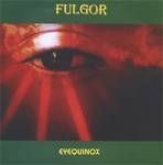 FULGOR Eyequinox 7"ep