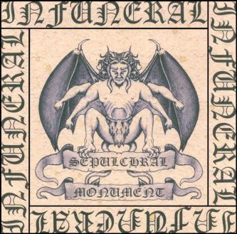 INFUNERAL Sepulchral Monument CD